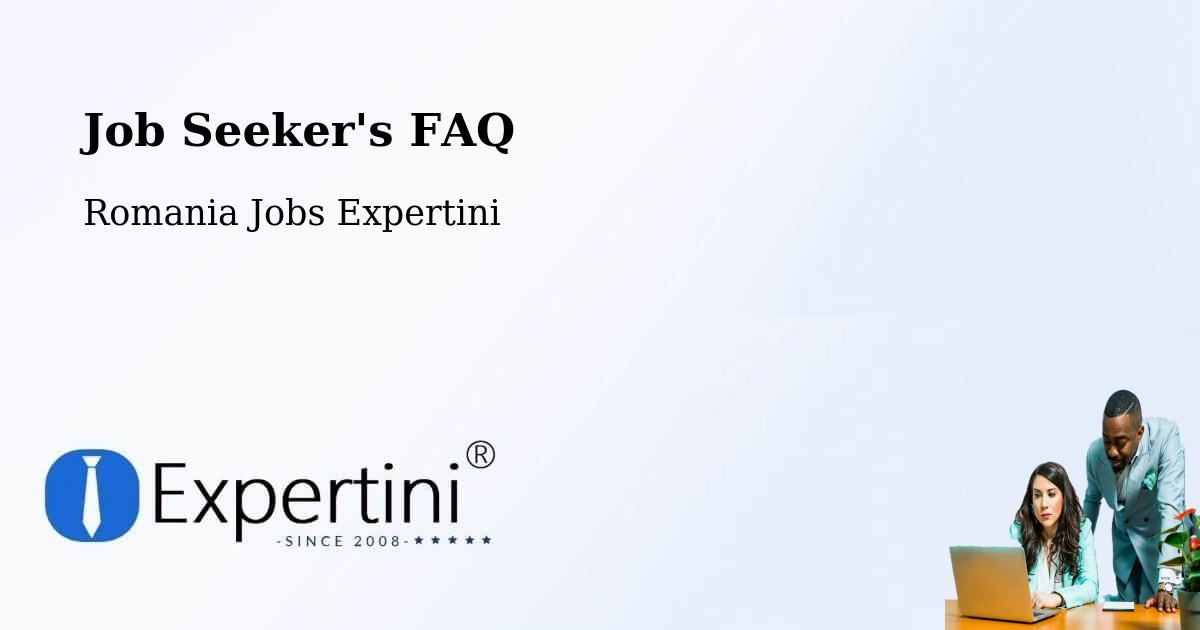 Job Seeker FAQ – Târgu Mureș - Romania Jobs Expertini