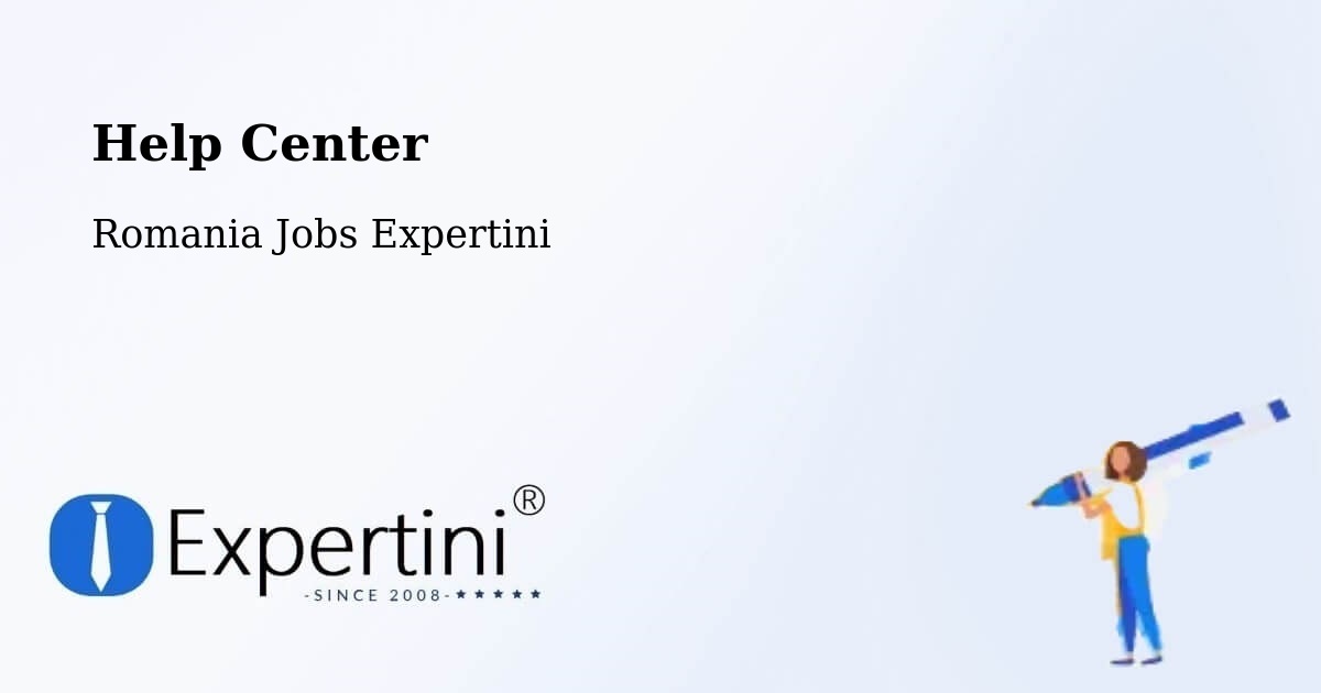 Help Center – Târgu Mureș - Romania Jobs Expertini