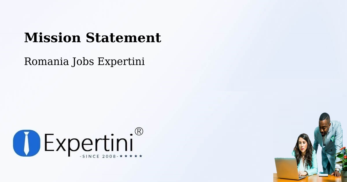 Corporate Mission – Târgu Mureș - Romania Jobs Expertini