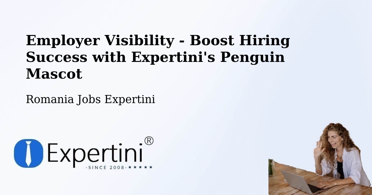 CV and Resume Visibility Optimization – Târgu Mureș - Romania Jobs Expertini